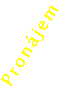 pron�jem neb prostor�  v  T�inci